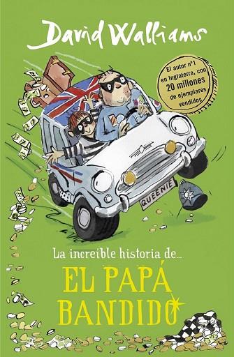 INCREÍBLE HISTORIA DE... EL PAPÁ BANDIDO, LA | 9788490439548 | WALLIAMS, DAVID | Llibreria Drac - Llibreria d'Olot | Comprar llibres en català i castellà online
