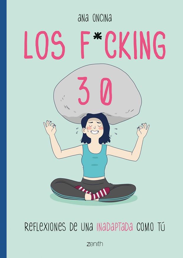 F*CKING 30, LOS | 9788408216117 | ONCINA, ANA | Llibreria Drac - Librería de Olot | Comprar libros en catalán y castellano online