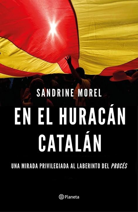 EN EL HURACÁN CATALÁN | 9788408187028 | MOREL, SANDRINE | Llibreria Drac - Llibreria d'Olot | Comprar llibres en català i castellà online