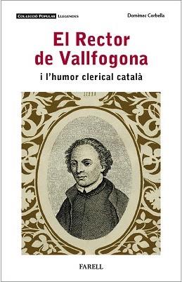 RECTOR DE VALLFOGONA I L'HUMOR CLERICAL CATALÀ, EL | 9788417116699 | CORBELLA, DOMÈNEC | Llibreria Drac - Llibreria d'Olot | Comprar llibres en català i castellà online