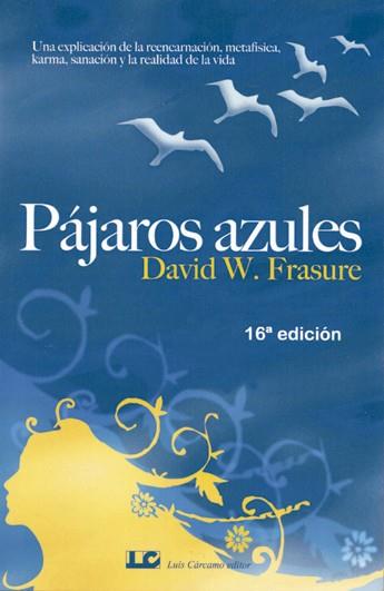 PÁJAROS AZULES | 9788476271599 | FRESURE, DAVID W. | Llibreria Drac - Llibreria d'Olot | Comprar llibres en català i castellà online
