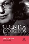 CUENTOS ESCOGIDOS | 9788494353970 | JACKSON, SHIRLEY | Llibreria Drac - Librería de Olot | Comprar libros en catalán y castellano online