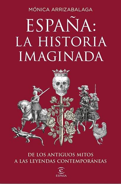 ESPAÑA: LA HISTORIA IMAGINADA | 9788467053067 | ARRIZABALAGA, MÓNICA | Llibreria Drac - Llibreria d'Olot | Comprar llibres en català i castellà online