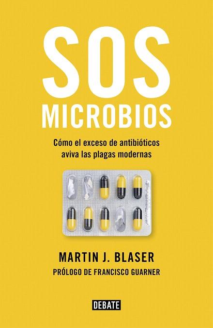 SOS MICROBIOS | 9788499928906 | BLASER, MARTIN J. | Llibreria Drac - Llibreria d'Olot | Comprar llibres en català i castellà online