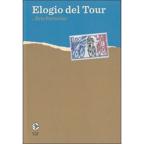 ELOGIO DEL TOUR | 9788417496098 | FOTTORINO, ERIC | Llibreria Drac - Llibreria d'Olot | Comprar llibres en català i castellà online