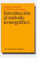 INTRODUCCION AL METODO ICONOGRAFICO | 9788434466029 | CASTIÑEIRAS GONZALEZ, MANUEL ANTONIO | Llibreria Drac - Llibreria d'Olot | Comprar llibres en català i castellà online