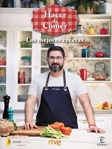 HACER DE COMER. LAS MEJORES RECETAS | 9788467055931 | SHINE/CR TVE | Llibreria Drac - Llibreria d'Olot | Comprar llibres en català i castellà online