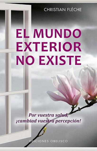 MUNDO EXTERIOR NO EXISTE, EL | 9788491113997 | FLÈCHE, CHRISTIAN | Llibreria Drac - Llibreria d'Olot | Comprar llibres en català i castellà online
