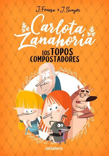 CARLOTA ZANAHORIA 3. LOS TOPOS COMPOSTADORES | 9788424671846 | FENOSA, JORDI | Llibreria Drac - Llibreria d'Olot | Comprar llibres en català i castellà online