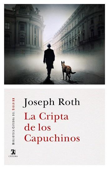CRIPTA DE LOS CAPUCHINOS, LA | 9788437640716 | ROTH, JOSEPH | Llibreria Drac - Llibreria d'Olot | Comprar llibres en català i castellà online