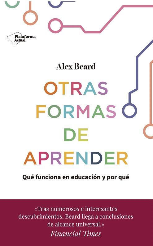 OTRAS FORMAS DE APRENDER | 9788417886158 | BEARD, ALEX | Llibreria Drac - Librería de Olot | Comprar libros en catalán y castellano online