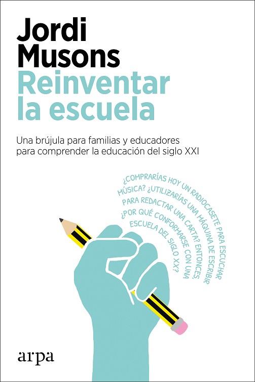REINVENTAR LA ESCUELA | 9788417623760 | MUSONS, JORDI | Llibreria Drac - Llibreria d'Olot | Comprar llibres en català i castellà online