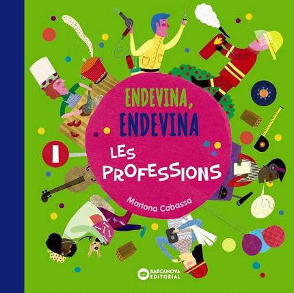 ENDEVINA, ENDEVINA LES PROFESSIONS | 9788448949693 | CABASSA, MARIONA | Llibreria Drac - Llibreria d'Olot | Comprar llibres en català i castellà online