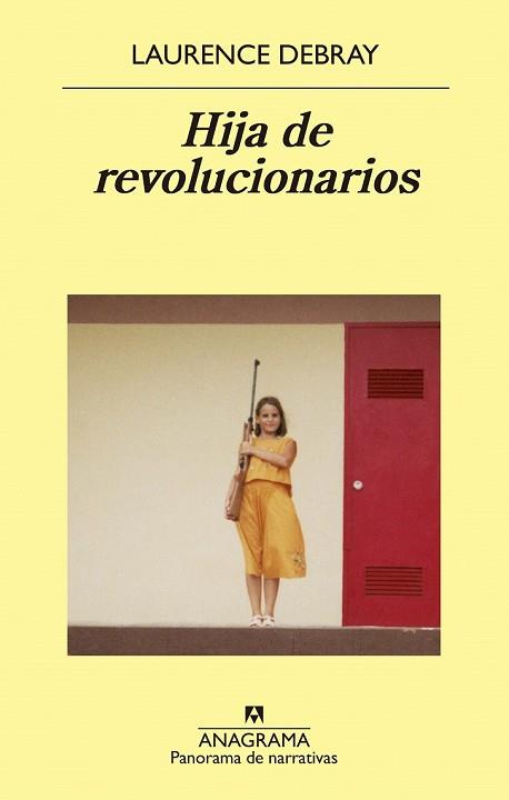 HIJA DE REVOLUCIONARIOS | 9788433980199 | DEBRAY, LAURENCE | Llibreria Drac - Librería de Olot | Comprar libros en catalán y castellano online