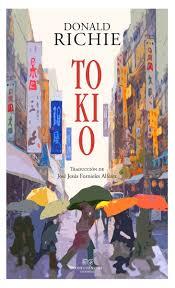 TOKIO | 9788494777233 | RICHIE, DONALD | Llibreria Drac - Llibreria d'Olot | Comprar llibres en català i castellà online
