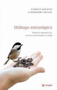 DIALOGO ESTRATEGICO, EL | 9788478715473 | NARDONE, GIORGIO - SALVINI, ALESSANDRO | Llibreria Drac - Llibreria d'Olot | Comprar llibres en català i castellà online