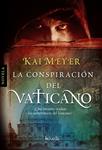 CONSPIRACION DEL VATICANO, LA | 9788493668402 | MEYER, KAI | Llibreria Drac - Llibreria d'Olot | Comprar llibres en català i castellà online