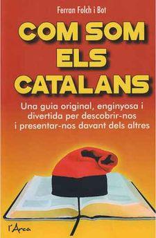 COM SOM ELS CATALANS | 9788494836428 | FOLCH, FERRAN | Llibreria Drac - Llibreria d'Olot | Comprar llibres en català i castellà online