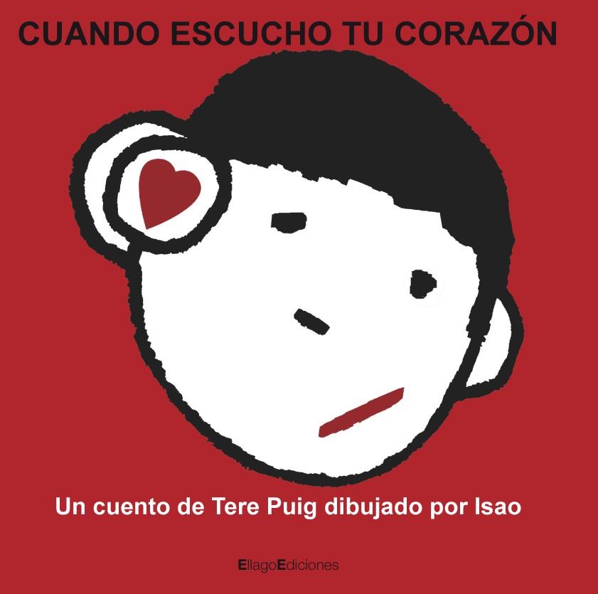 CUANDO ESCUCHO TU CORAZON | 9788496720633 | PUIG, TERE | Llibreria Drac - Llibreria d'Olot | Comprar llibres en català i castellà online
