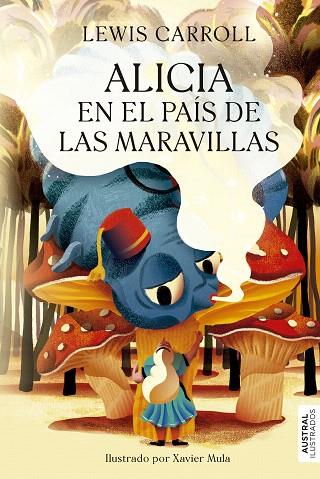 ALICIA EN EL PAÍS DE LAS MARAVILLAS | 9788408277163 | CARROLL, LEWIS | Llibreria Drac - Llibreria d'Olot | Comprar llibres en català i castellà online