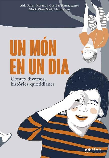 UN MÓN EN UN DIA | 9788418580109 | RIVAS-MORENO, AIDA; BAS PLANAS, GUS | Llibreria Drac - Llibreria d'Olot | Comprar llibres en català i castellà online