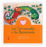 CORRECUITA I LA BECAINETA, LA | 9788466131643 | IBARROLA, BEGOÑA | Llibreria Drac - Llibreria d'Olot | Comprar llibres en català i castellà online