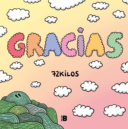 GRACIAS | 9788418051708 | 72 KILOS | Llibreria Drac - Llibreria d'Olot | Comprar llibres en català i castellà online