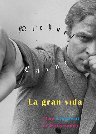 GRAN VIDA, LA | 9788416167838 | CAINE, MICHAEL | Llibreria Drac - Llibreria d'Olot | Comprar llibres en català i castellà online