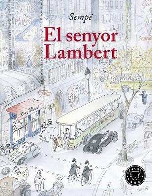 SENYOR LAMBERT, EL | 9788417059170 | SEMPÉ, JEAN-JACQUES | Llibreria Drac - Llibreria d'Olot | Comprar llibres en català i castellà online