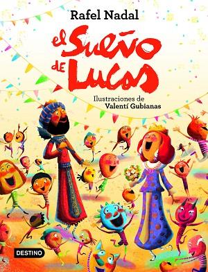 SUEÑO DE LUCAS, EL | 9788408225775 | NADAL, RAFEL | Llibreria Drac - Llibreria d'Olot | Comprar llibres en català i castellà online