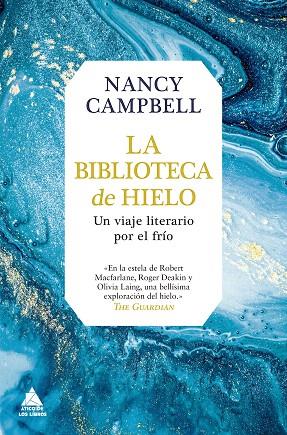 BIBLIOTECA DE HIELO, LA | 9788417743451 | CAMPBELL, NANCY | Llibreria Drac - Llibreria d'Olot | Comprar llibres en català i castellà online