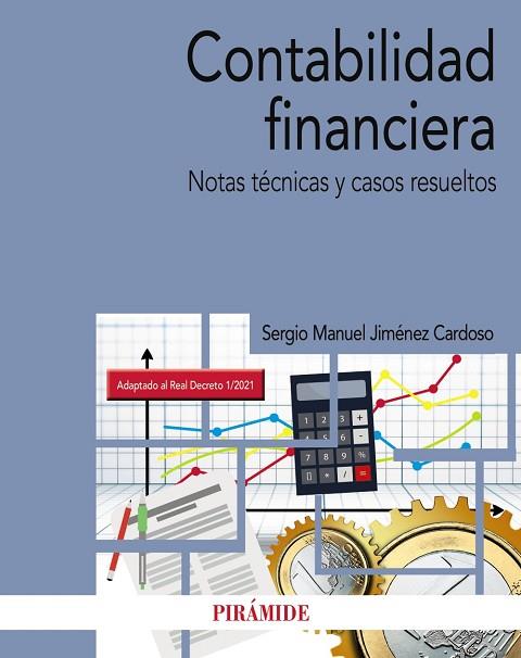 CONTABILIDAD FINANCIERA | 9788436846584 | JIMÉNEZ CARDOSO, SERGIO M. | Llibreria Drac - Llibreria d'Olot | Comprar llibres en català i castellà online