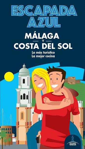 MÁLAGA COSTA DEL SOL 2020 (ESCAPADA AZUL) | 9788418343087 | MONREAL, MANUEL | Llibreria Drac - Llibreria d'Olot | Comprar llibres en català i castellà online