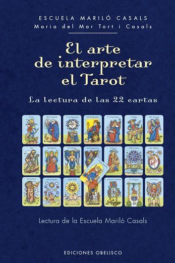 ARTE DE INTERPRETAR EL TAROT, EL | 9788491119821 | TORT, MARIA DEL MAR | Llibreria Drac - Llibreria d'Olot | Comprar llibres en català i castellà online