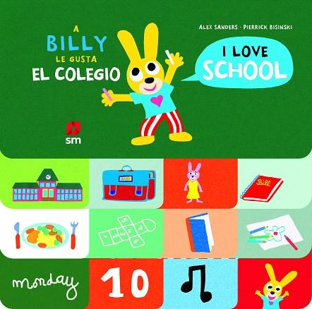 A BILLY LE GUSTA EL COLEGIO | 9788413182131 | SANDERS, ALEX | Llibreria Drac - Llibreria d'Olot | Comprar llibres en català i castellà online