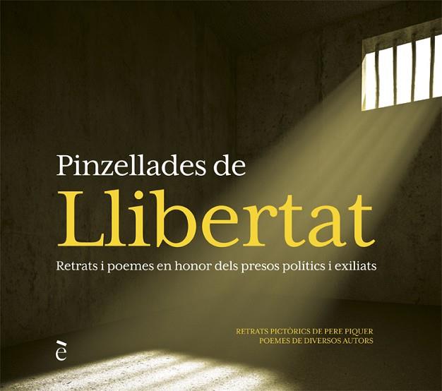 PINZELLADES DE LLIBERTAT | 9788441232303 | PIQUER, PERE | Llibreria Drac - Llibreria d'Olot | Comprar llibres en català i castellà online