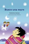 BUSCO UNA MARE | 9788490575642 | LIENAS, GEMMA  | Llibreria Drac - Llibreria d'Olot | Comprar llibres en català i castellà online