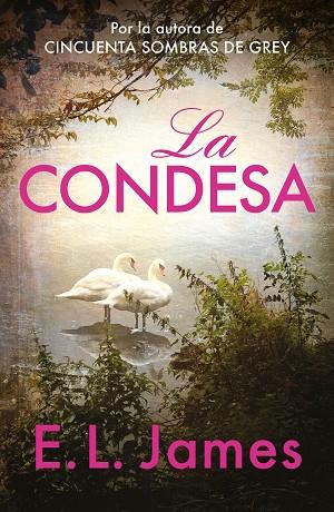 CONDESA, LA | 9788425366321 | JAMES, E.L. | Llibreria Drac - Llibreria d'Olot | Comprar llibres en català i castellà online