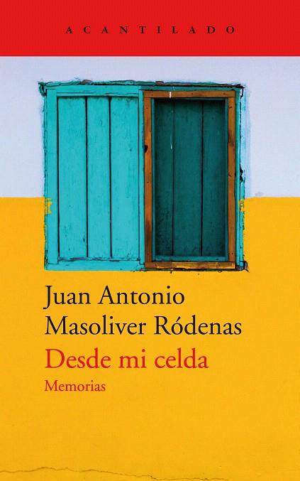 DESDE MI CELDA | 9788417346669 | MASOLIVER, JUAN ANTONIO | Llibreria Drac - Librería de Olot | Comprar libros en catalán y castellano online