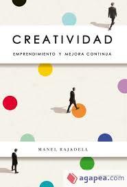 CREATIVIDAD | 9788494949357 | RAJADELL, MANEL | Llibreria Drac - Llibreria d'Olot | Comprar llibres en català i castellà online
