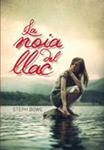 NOIA DEL LLAC, LA | 9788424635497 | BOWE, STEPH | Llibreria Drac - Librería de Olot | Comprar libros en catalán y castellano online