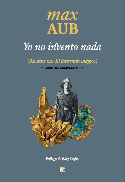 YO NO INVENTO NADA | 9788495430892 | AUB, MAX | Llibreria Drac - Llibreria d'Olot | Comprar llibres en català i castellà online