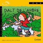 DALT DE L'ARBRE | 9788478644193 | SANCHEZ, MIREIA-ESTRADA, PAU | Llibreria Drac - Llibreria d'Olot | Comprar llibres en català i castellà online