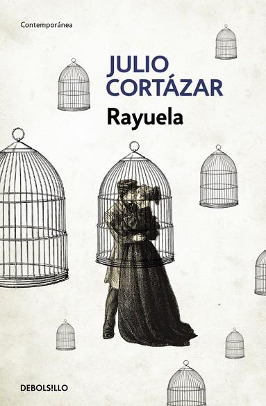 RAYUELA | 9788466331906 | CORTAZAR, JULIO | Llibreria Drac - Llibreria d'Olot | Comprar llibres en català i castellà online