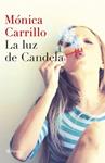 LUZ DE CANDELA, LA | 9788408127307 | CARRILLO, MONICA | Llibreria Drac - Llibreria d'Olot | Comprar llibres en català i castellà online
