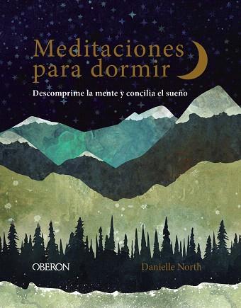 MEDITACIONES PARA DORMIR | 9788441542839 | NORTH, DANIELLE | Llibreria Drac - Llibreria d'Olot | Comprar llibres en català i castellà online