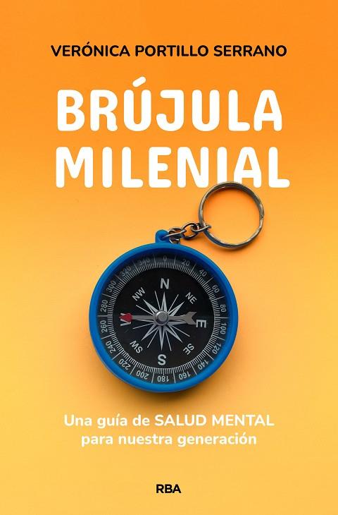BRÚJULA MILENIAL | 9788491875796 | PORTILLO, VERÓNICA | Llibreria Drac - Llibreria d'Olot | Comprar llibres en català i castellà online