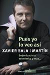 PUES YO LO VEO ASI | 9788499087931 | SALA I MARTIN, XAVIER | Llibreria Drac - Librería de Olot | Comprar libros en catalán y castellano online