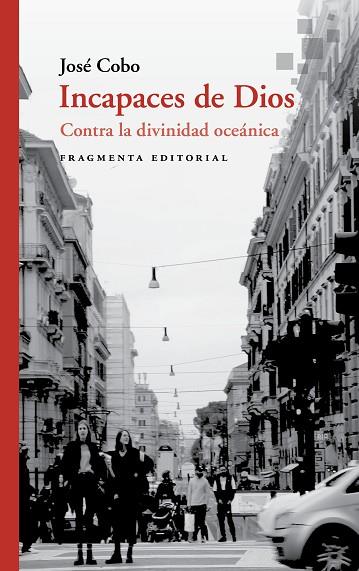 INCAPACES DE DIOS | 9788417796075 | COBO, JOSÉ | Llibreria Drac - Llibreria d'Olot | Comprar llibres en català i castellà online