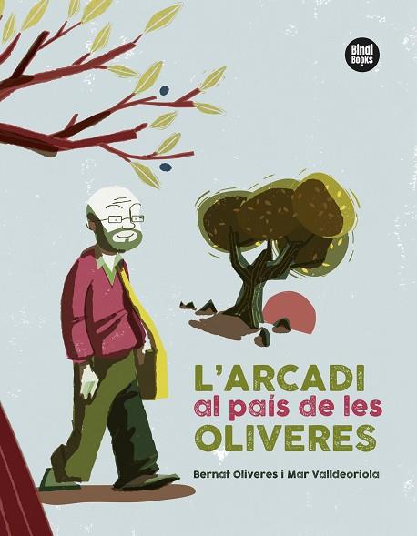 ARCADI AL PAÍS DE LES OLIVERES, L' | 9788418288401 | OLIVERES, BERNAT; VALLDEORIOLA, MAR | Llibreria Drac - Llibreria d'Olot | Comprar llibres en català i castellà online
